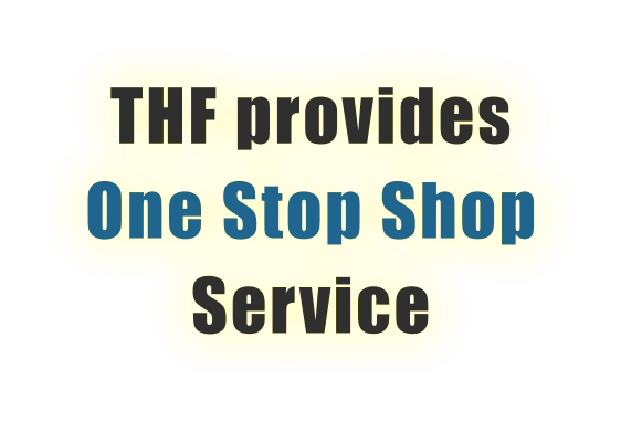 THF provides  One Stop Shop  Service